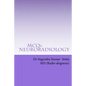 MCQs NEURO-RADIOLOGY: Self-assessment For FRCR Part 2A, American Board of Rdiology - Paperback