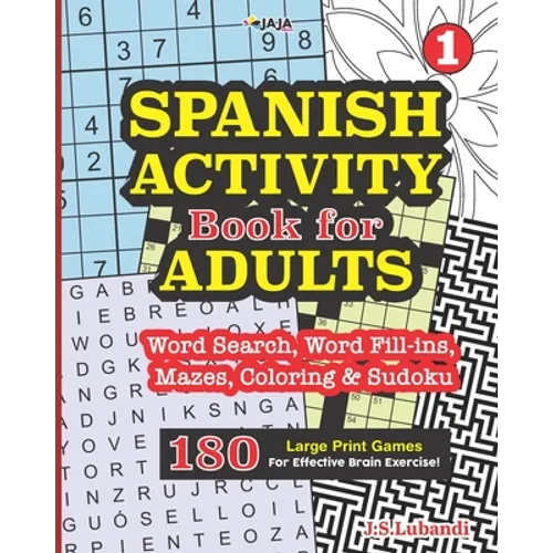 SPANISH ACTIVITY Book for ADULTS 180 Large Print Games For Effective Brain Exercise. - Paperback