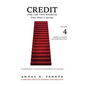 Credit And The Two Sources From Which It Springs: The Propensity To Save And The Propensity To Consume - VOLUME IV - Money & Credit - Reconstruction - Hardcover