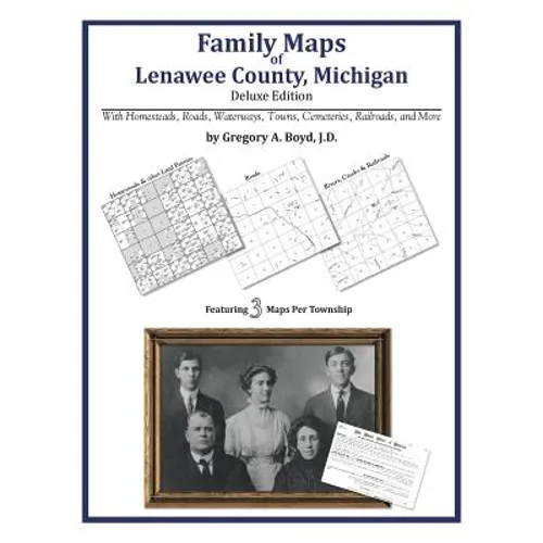 Family Maps of Lenawee County, Michigan - Paperback