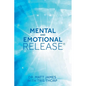 Mental and Emotional Release - Paperback