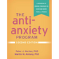 The Anti-Anxiety Program: A Workbook of Proven Strategies to Overcome Worry, Panic, and Phobias - Paperback