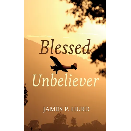 Blessed Unbeliever - Paperback