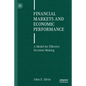 Financial Markets and Economic Performance: A Model for Effective Decision Making - Paperback