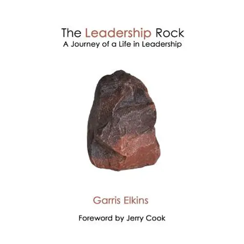 The Leadership Rock: A Journey of a Life in Leadership - Paperback