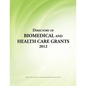 Directory of Biomedical and Health Care Grants 2012 - Paperback