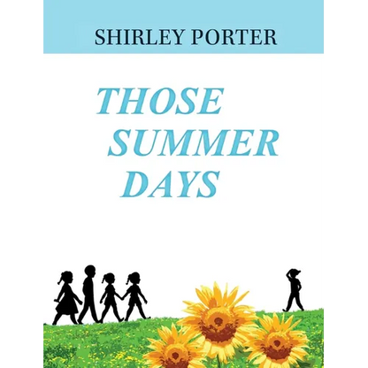 Those Summer Days - Hardcover