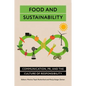 Food and Sustainability: Communication, Pr, and the Culture of Responsibility - Hardcover