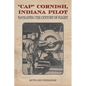 Cap Cornish, Indiana Pilot: Navigating the Century of Flight - Paperback