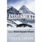On Assignment: Memoir of a National Geographic Filmmaker - Hardcover