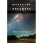 Massacre of the Dreamers: Essays on Xicanisma. 20th Anniversary Updated Edition. - Paperback