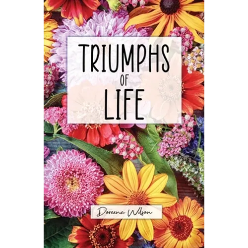 Triumphs of Life - Paperback