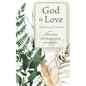 God is Love: The Heart of All Creation - Paperback