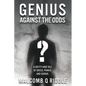 Genius Against the Odds - Paperback