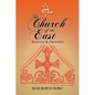 The Church of the East: Apostolic & Orthodox - Paperback