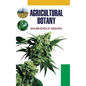 Agricultural Botany - Hardcover