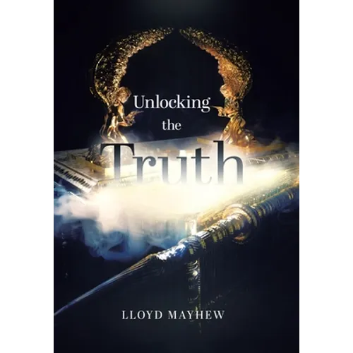 Unlocking the Truth - Hardcover