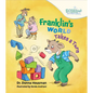 Franklin's World Takes a Turn - Hardcover