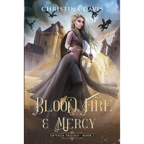 Blood, Fire & Mercy - Paperback