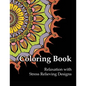 Coloring Book Relaxation with Stress Relieving Designs: Adult Coloring Book Gray lined - Paperback