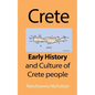 Crete: Early History and Culture of Crete people - Paperback