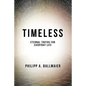 Timeless: Eternal Truths for Everyday Life - Paperback