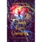 The Tooth Fairy Chronicles: Sleep is Overrated - Paperback
