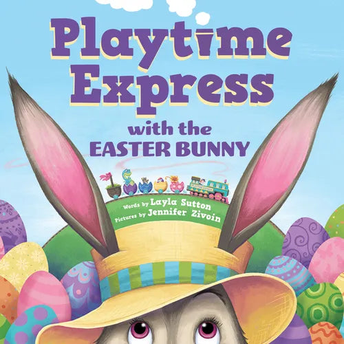 Playtime Express with the Easter Bunny - Hardcover