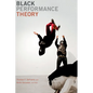 Black Performance Theory - Paperback