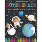 Space Colouring Book for Kids: Fantastic Outer Space Coloring with Planets, Rockets, Astronauts, Aliens & More! Great Gender Neutral Gift. - Paperback