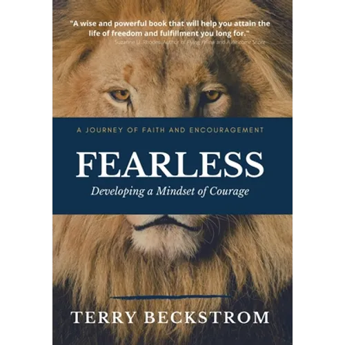 Fearless: Developing a Mindset of Courage - Hardcover