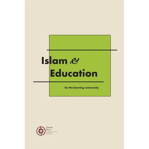 Islam & Education: For the learning community - Paperback