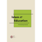 Islam & Education: For the learning community - Paperback