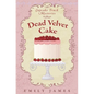 Dead Velvet Cake: Cupcake Truck Mysteries - Paperback
