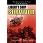 Liberty Ship Survivor: Why Ray Laenen is so Proud to be an American - Paperback
