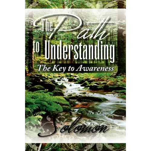The Path to Understanding - Paperback