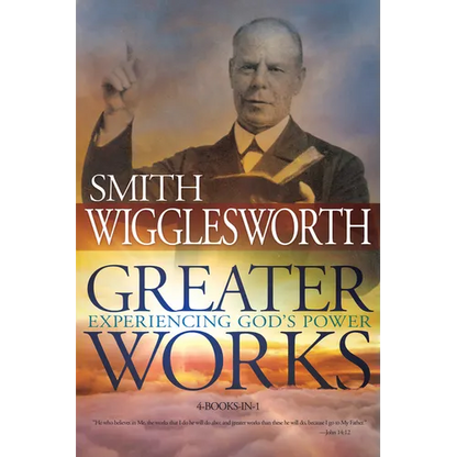Greater Works: Experiencing God's Power - Paperback