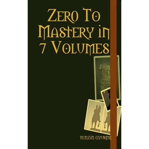 Zer0 To Mastery in 7 Volumes - Hardcover