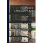 Pierce Genealogy, no. IV: Being the Record of the Posterity of Capt. Michael, John and Capt. Willia - Paperback