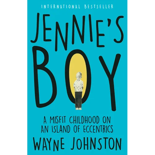 Jennie's Boy: A Misfit Childhood on an Island of Eccentrics - Paperback