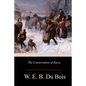 The Conservation of Races - Paperback