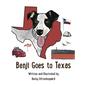 Benji Goes to Texas - Hardcover