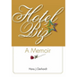 Hotelbiz: A Memoir - Hardcover