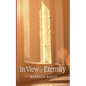 In View of Eternity - Paperback