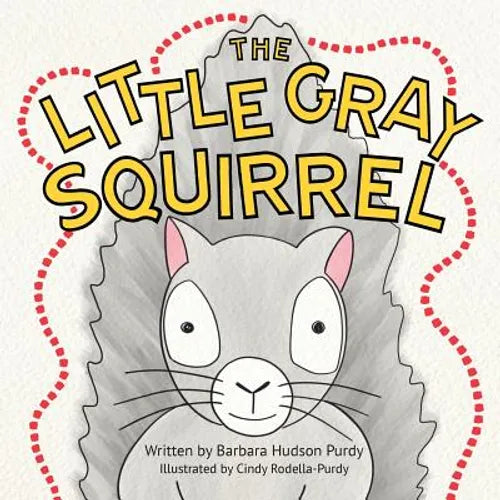 The Little Gray Squirrel - Paperback