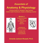 Essentials of Anatomy and Physiology - A Review Guide - Module 2: For Therapists, Yoga Teachers, Holistic Healers & Wellbeing Coaches - Paperback