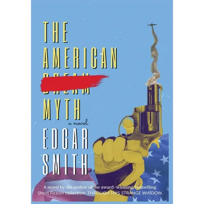 The American Myth - Hardcover