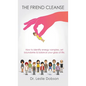 The Friend Cleanse: How to identify energy vampires, set boundaries & balance your glass of life - Hardcover