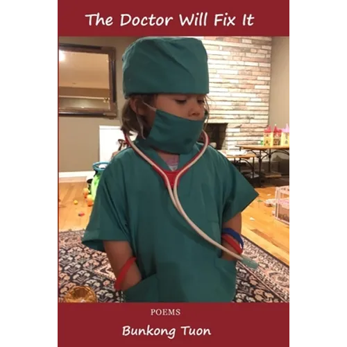 The Doctor Will Fix It - Paperback