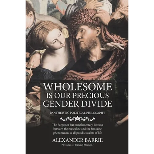 Wholesome is our Precious Gender Divide - Paperback